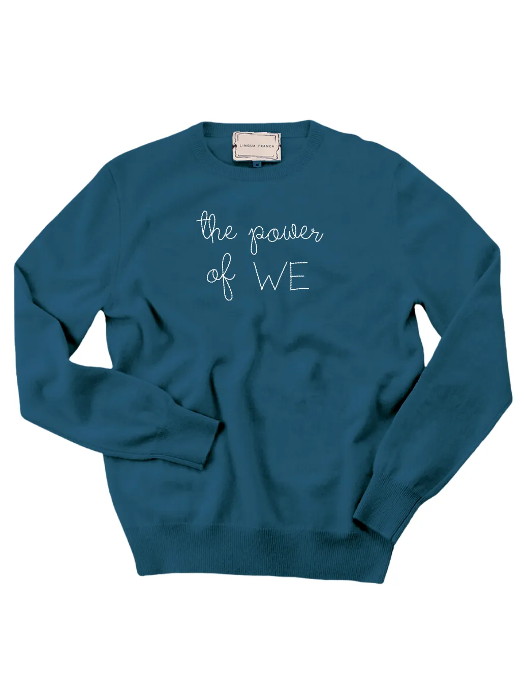 "the power of we" Women's Crewneck sold by Lingua Franca NYC