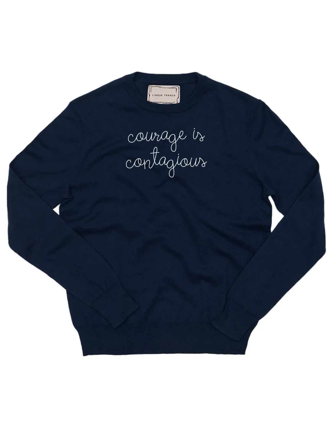 "courage is contagious" Cotton Silk Crewneck sold by Lingua Franca NYC product image thumbnail 4