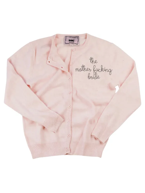 "the mother fucking bride"Classic Cardigan sold by Lingua Franca NYC