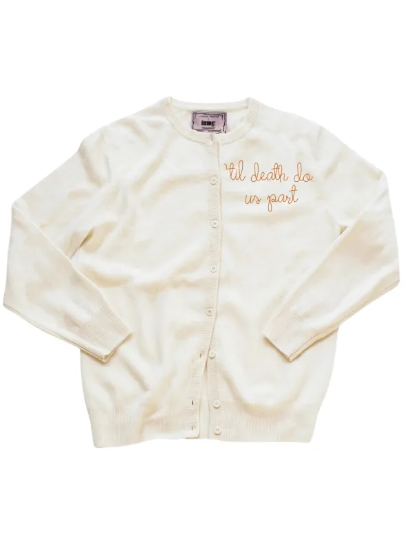 "'til death do us part" Classic Cardigan sold by Lingua Franca NYC