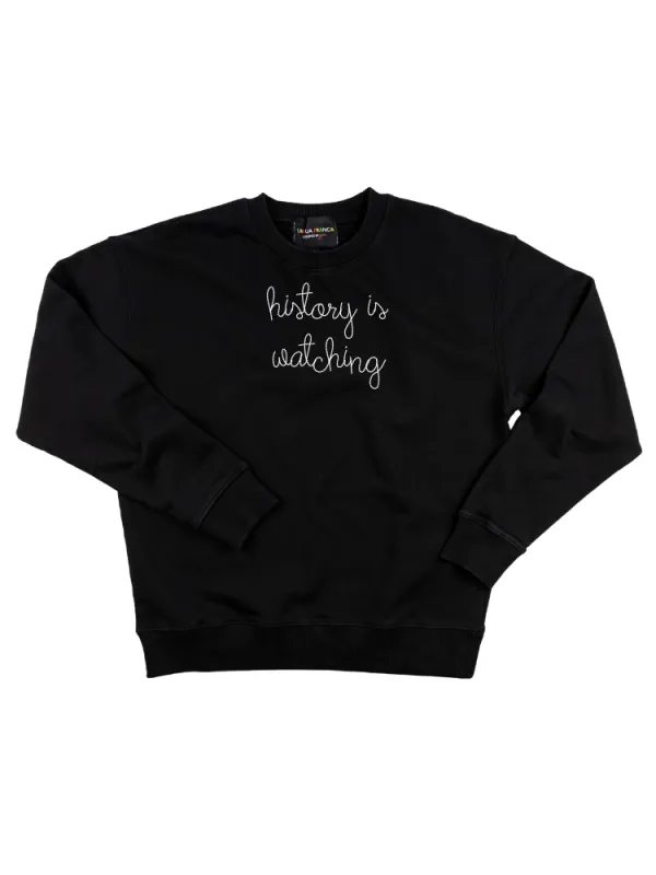 "history is watching" Sweatshirt sold by Lingua Franca NYC