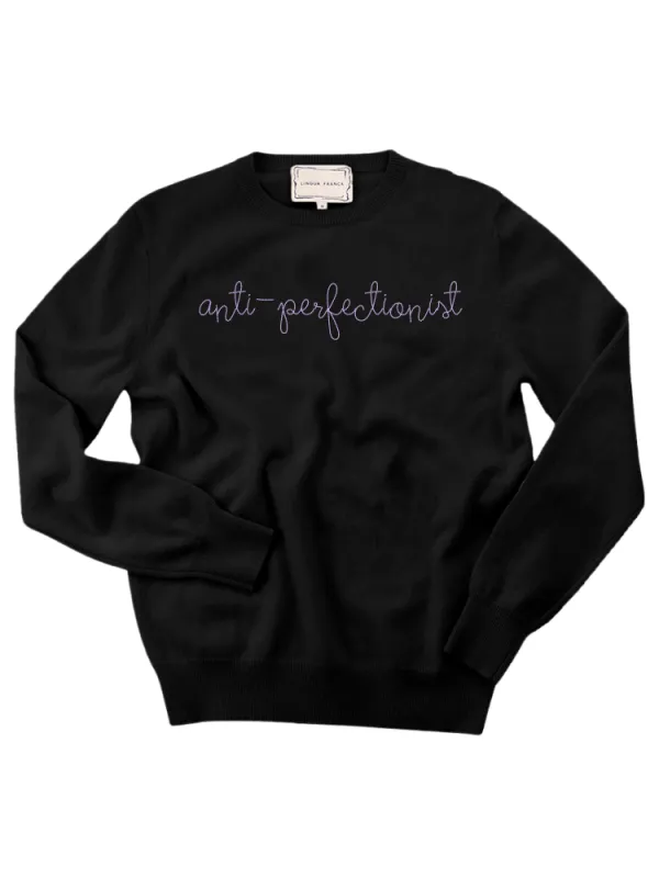 "anti-perfectionist" Women's Crewneck made by Lingua Franca NYC