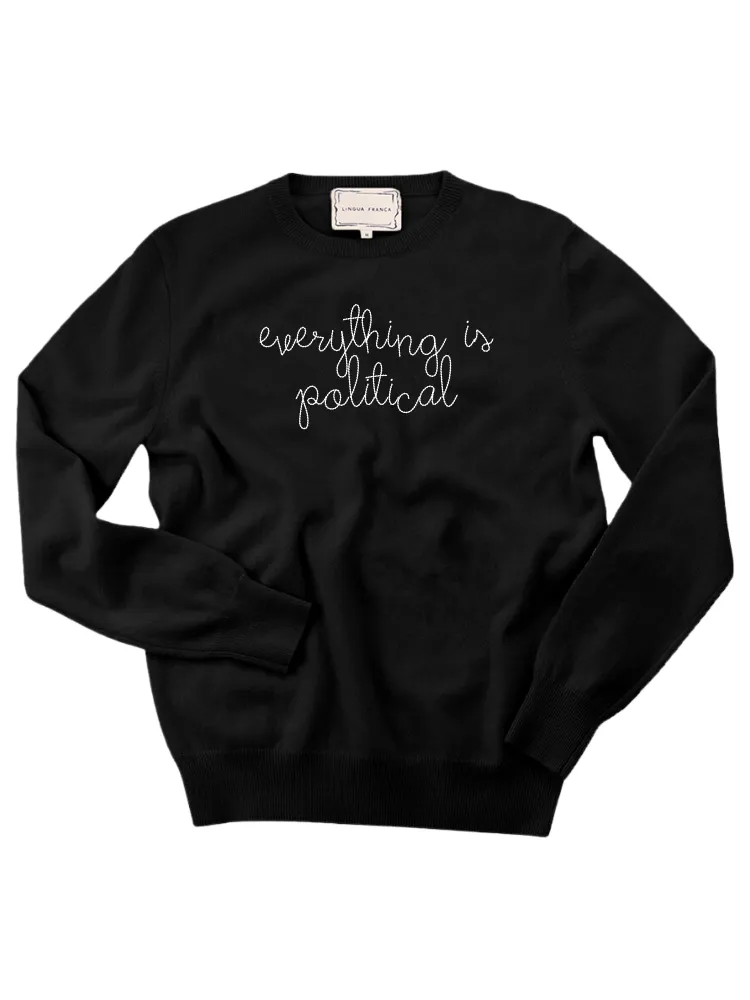 "everything is political" Women's Crewneck sold by Lingua Franca NYC product image thumbnail 2