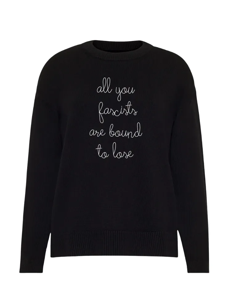 "all you fascists are bound to lose" Maxine Sweater sold by Lingua Franca NYC