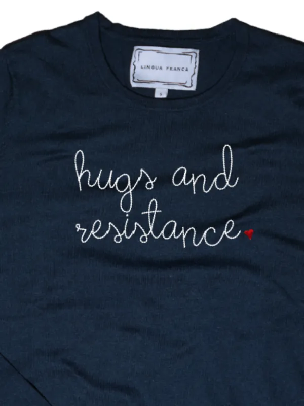 "hugs and resistance" Mara Crewneck made by Lingua Franca NYC