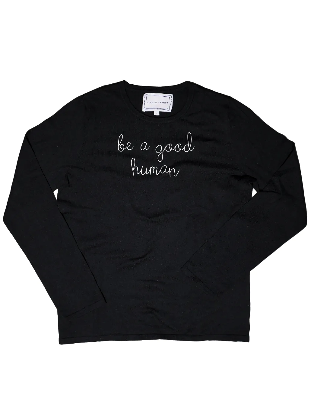 "be a good human" Mara Crewneck sold by Lingua Franca NYC product image thumbnail 5
