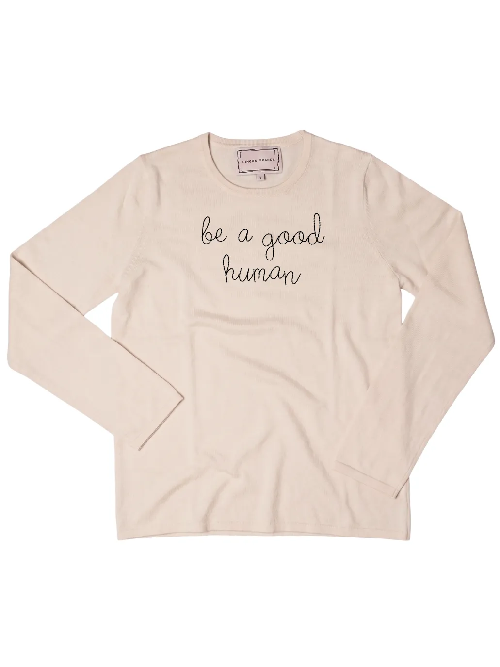 "be a good human" Mara Crewneck sold by Lingua Franca NYC product image thumbnail 2