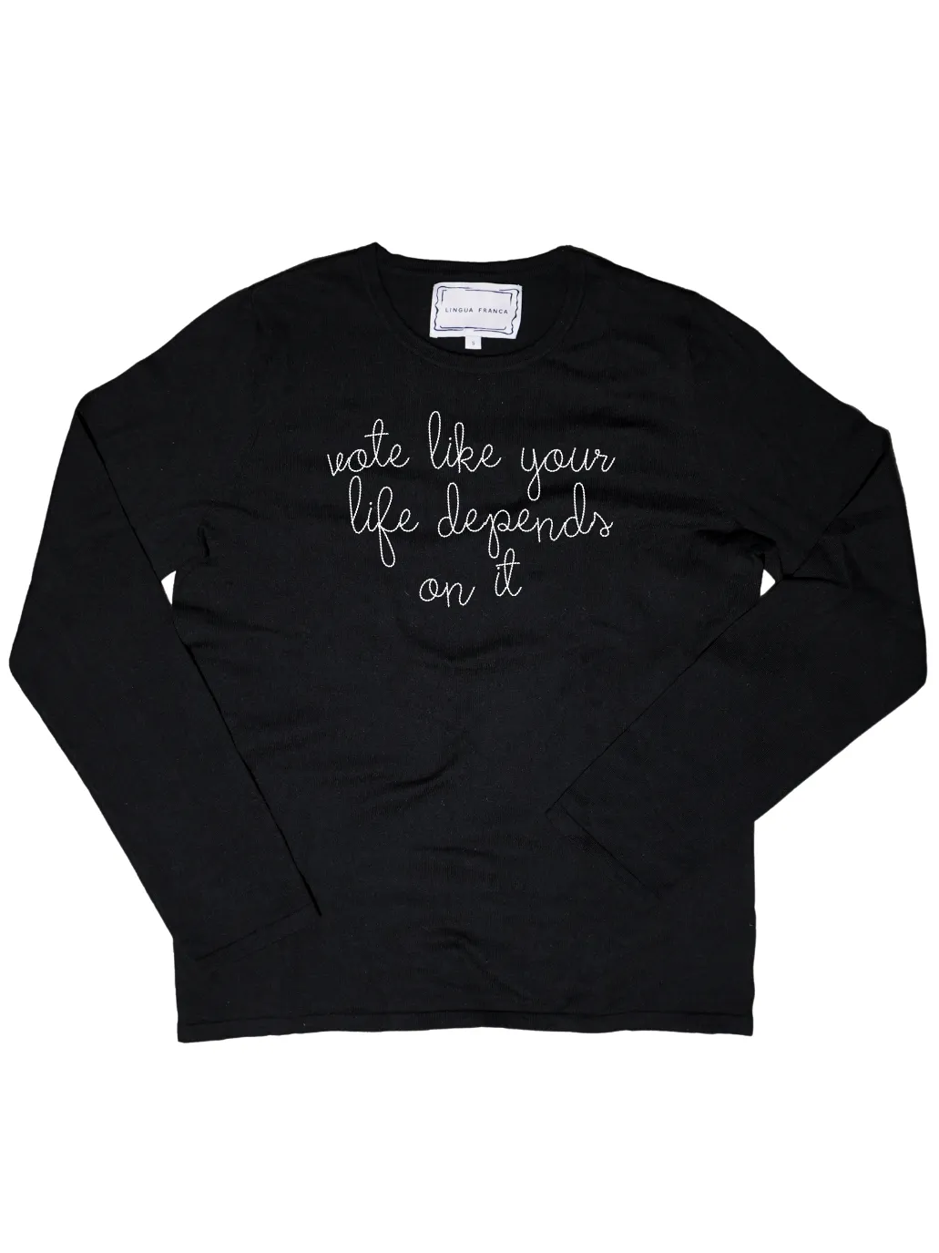 "vote like your life depends on it" Mara Crewneck sold by Lingua Franca NYC product image thumbnail 5