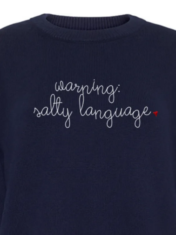 "warning: salty language"  Maxine Sweater made by Lingua Franca NYC