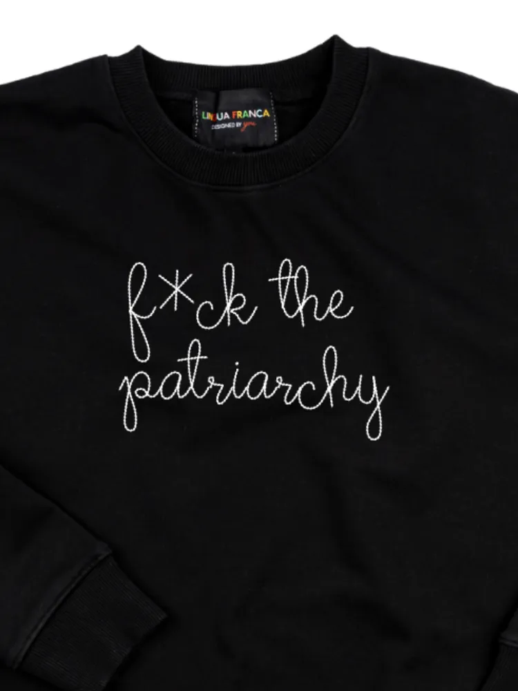 "f*ck the patriarchy" Women's Sweatshirt sold by Lingua Franca NYC