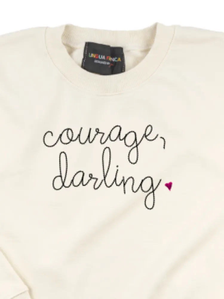 "courage, darling" Women's Sweatshirt sold by Lingua Franca NYC