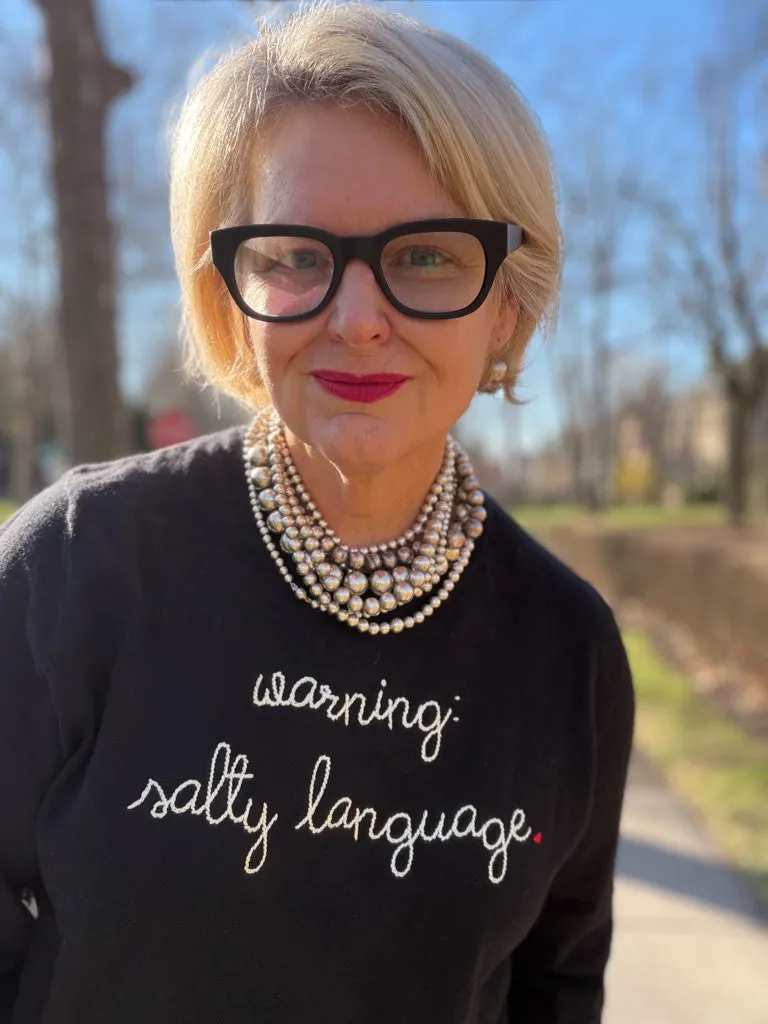 "warning: salty language" Mara Crewneck sold by Lingua Franca NYC