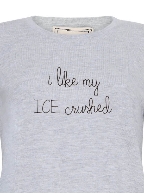 "i like my ICE crushed" Mara Crewneck made by Lingua Franca NYC