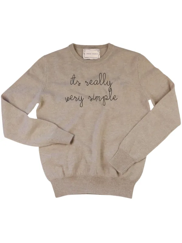 "it's really very simple" Women's Crewneck made by Lingua Franca NYC