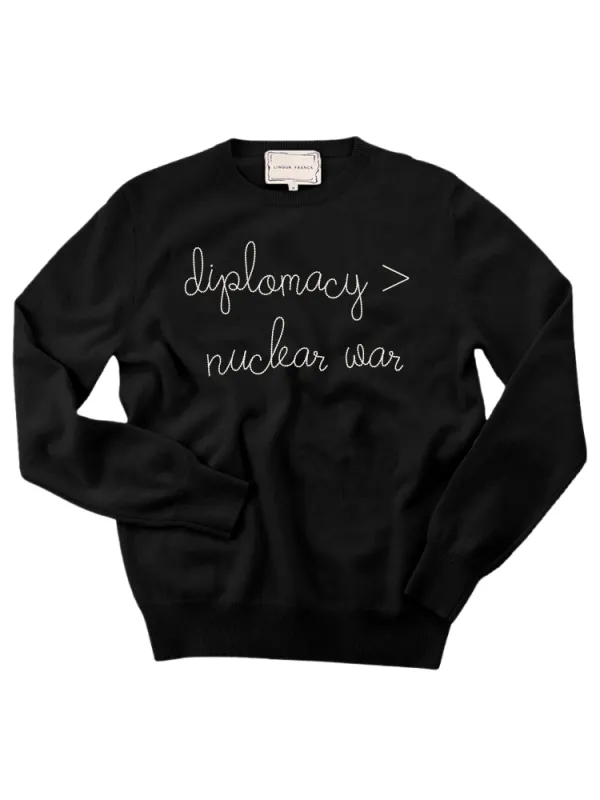 "diplomacy > nuclear war" Men's Crewneck made by Lingua Franca NYC