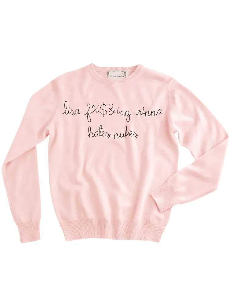 "lisa f%$&ing rinna hates nukes" Women's Crewneck sold by Lingua Franca NYC product image thumbnail 4
