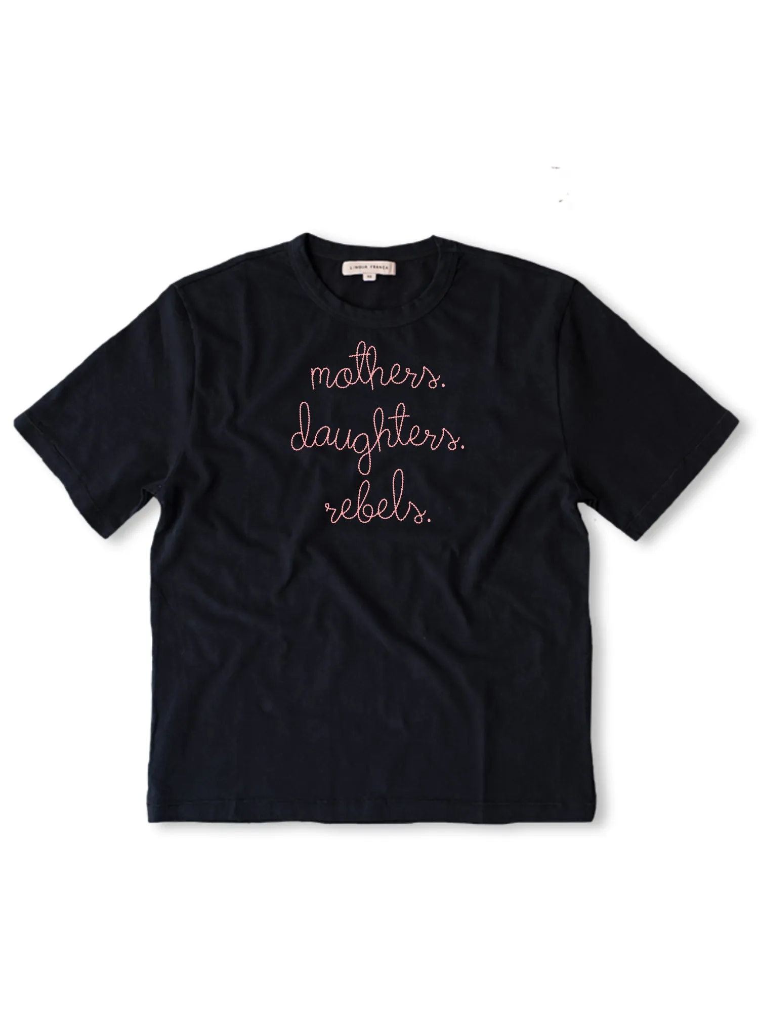 "mothers. daughters. rebels." T-Shirt sold by Lingua Franca NYC product image thumbnail 2