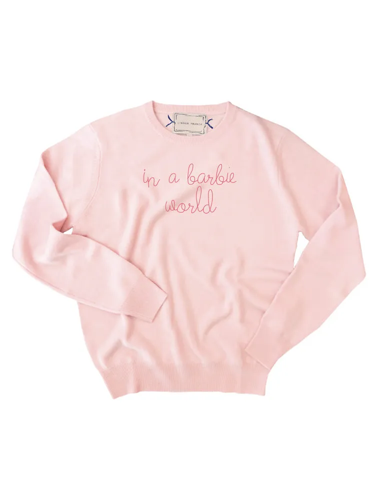 "in a barbie world" Crewneck sold by Lingua Franca NYC product image thumbnail 3