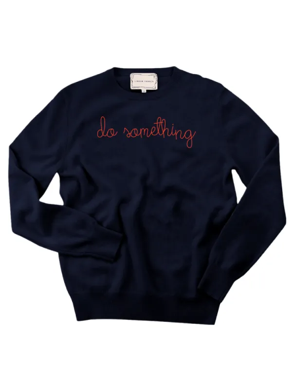 "do something" Crewneck sold by Lingua Franca NYC