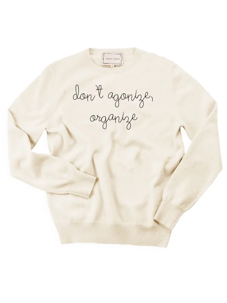 "don't agonize, organize" Women's Crewneck sold by Lingua Franca NYC product image thumbnail 2