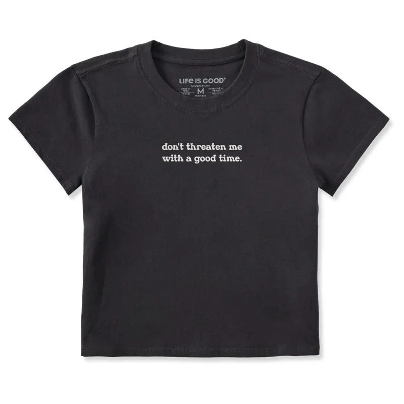 Women's Don't Threaten Me Crusher-LITE Shrunken Tee sold by Life is Good