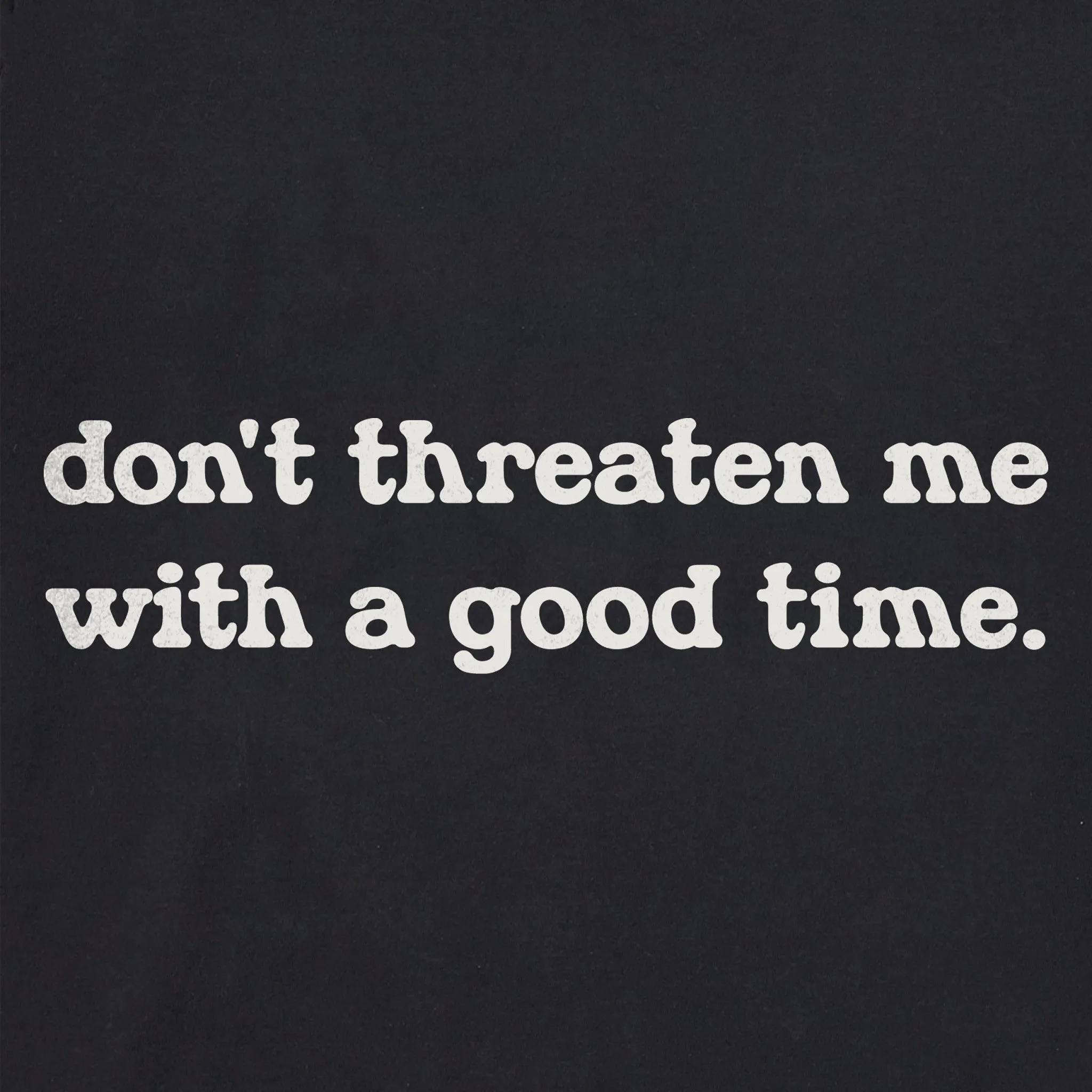 Women's Don't Threaten Me Crusher-LITE Shrunken Tee sold by Life is Good product image thumbnail 2