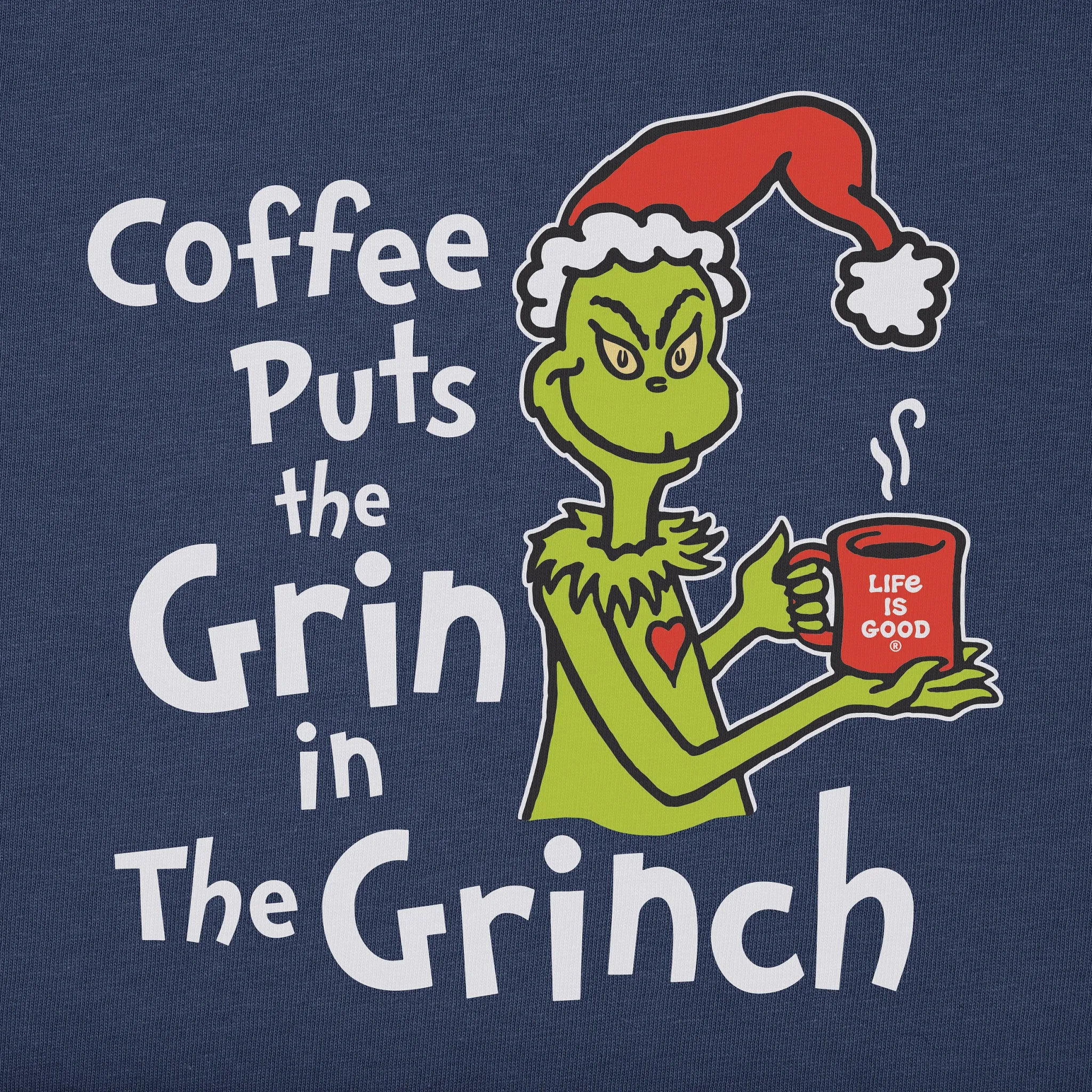 Women's Coffee puts Grin in Grinch Short Sleeve Crusher Tee sold by Life is Good product image thumbnail 2