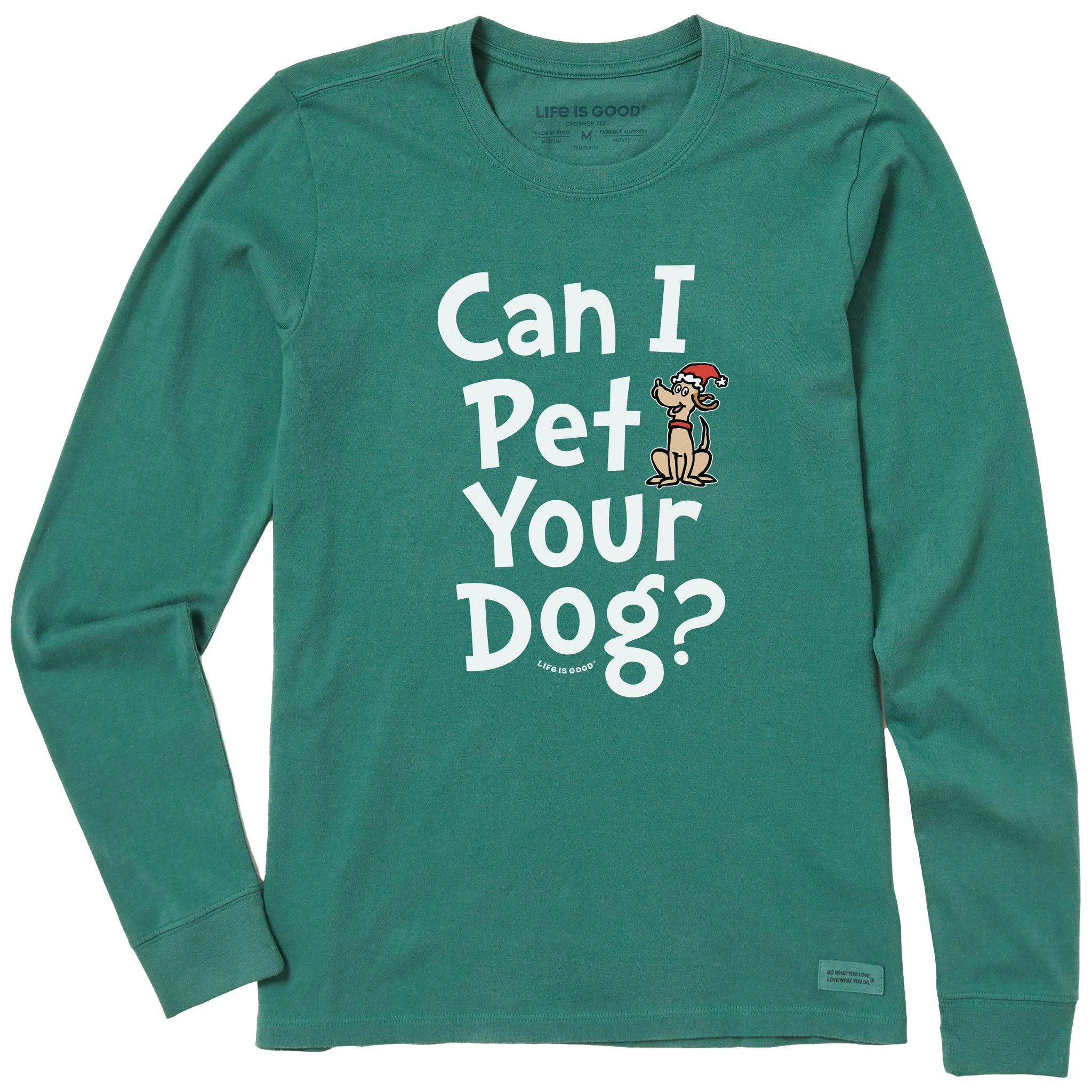 Women's Can I Pet Your Dog Max? Long Sleeve Crusher Tee sold by Life is Good