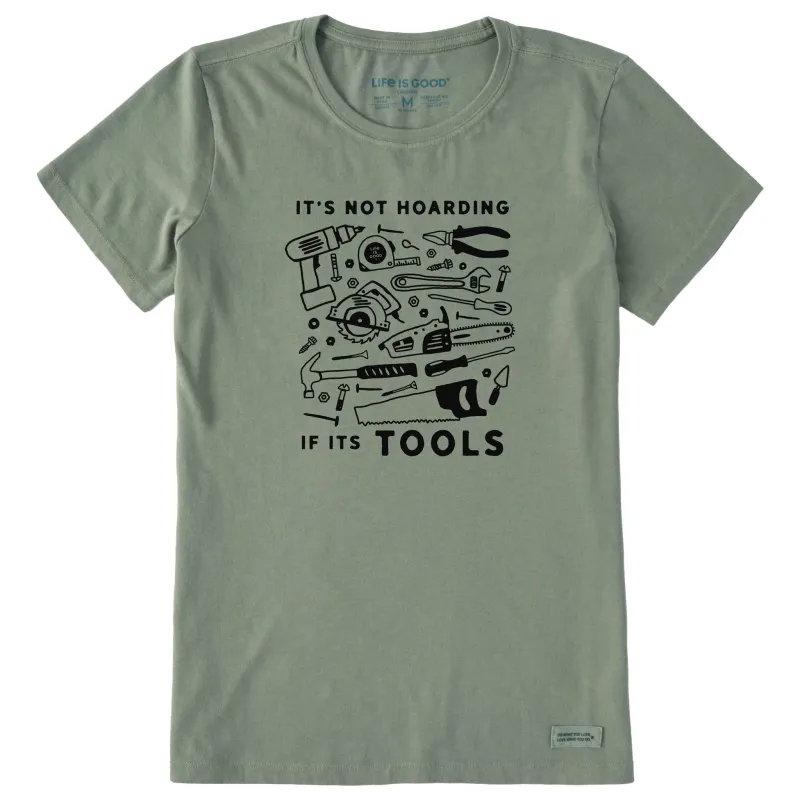 Women's It's Not Hoarding if it's Tools Short Sleeve Crusher Tee sold by Life is Good