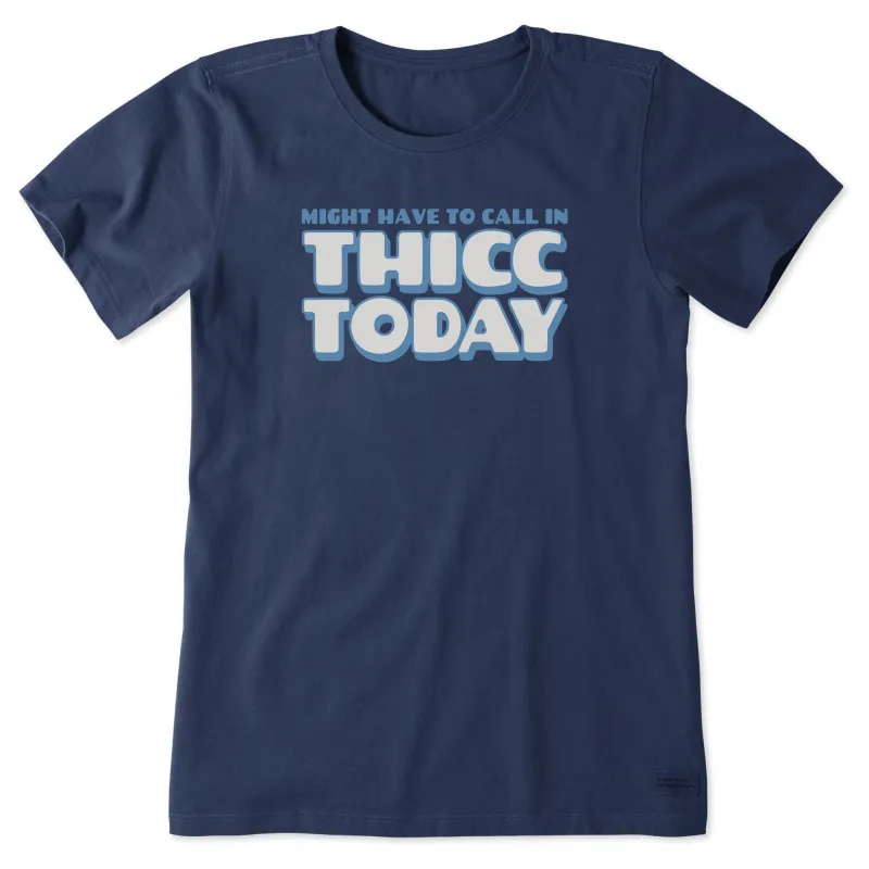 Women's Thicc Today Short Sleeve Tee made by Life is Good