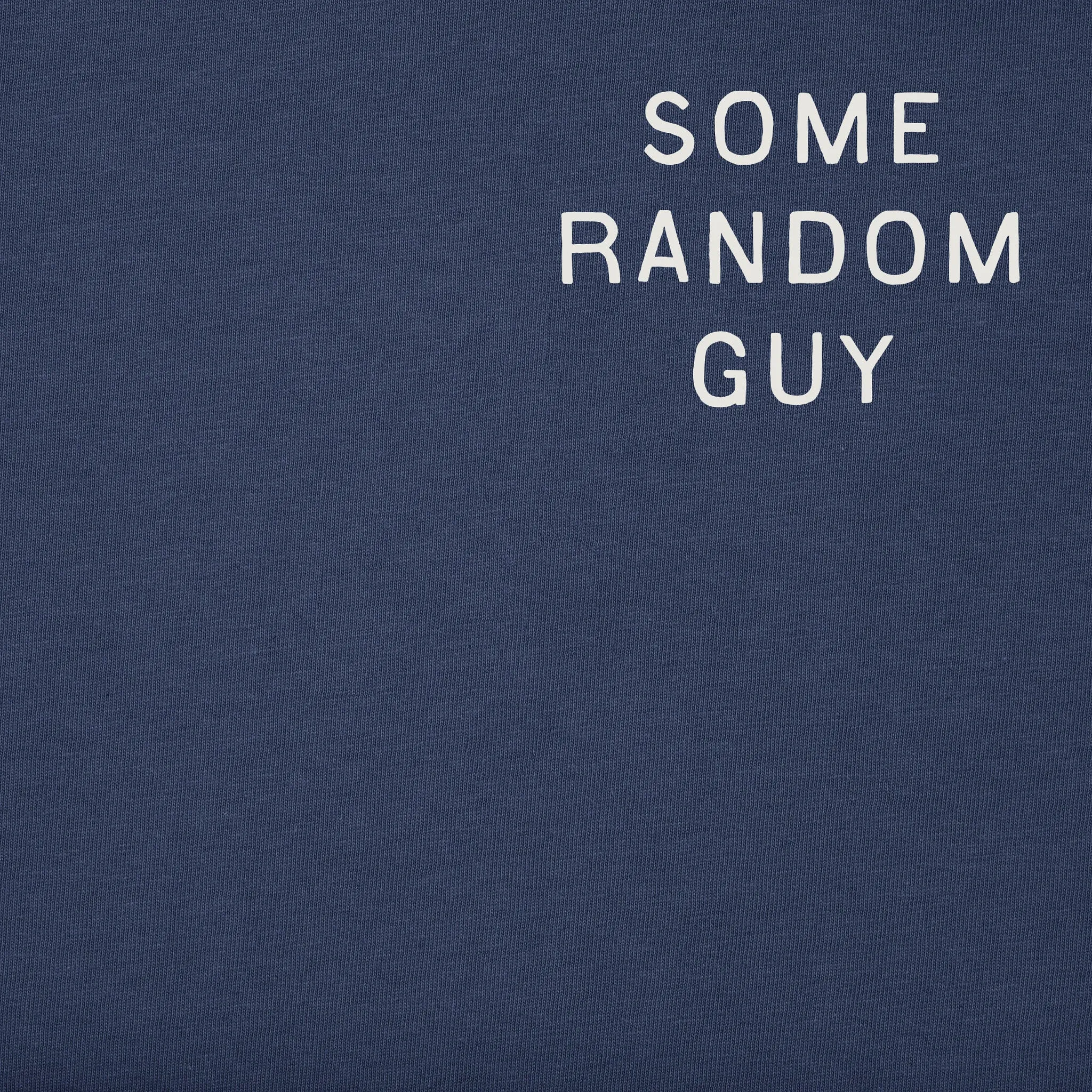 Men's Some Random Guy Short Sleeve Crusher Tee sold by Life is Good product image thumbnail 2