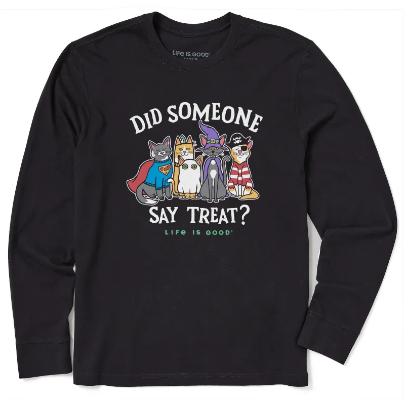 Men's Did Someone Say Treat Cats Long Sleeve Crusher Tee sold by Life is Good