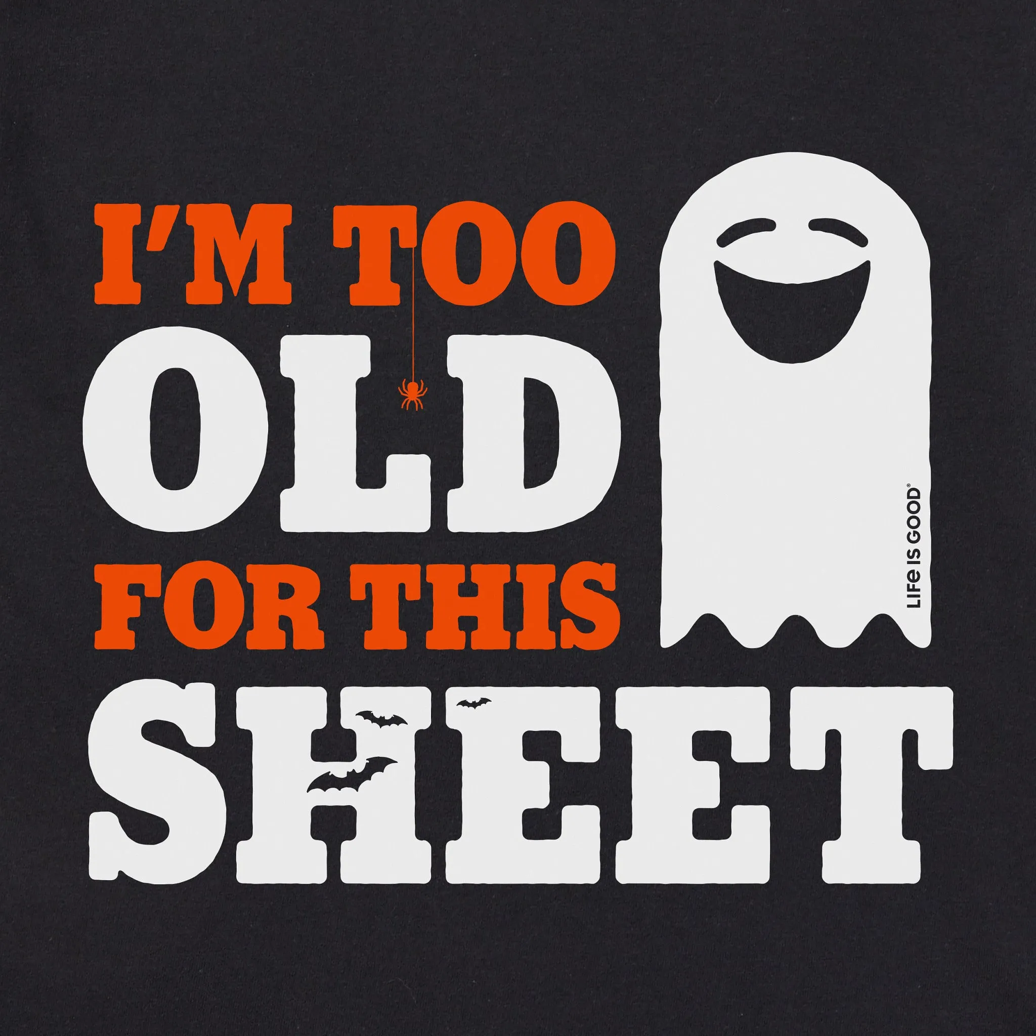 Men's I'm Too Old Ghost Short Sleeve Crusher Tee sold by Life is Good product image thumbnail 3