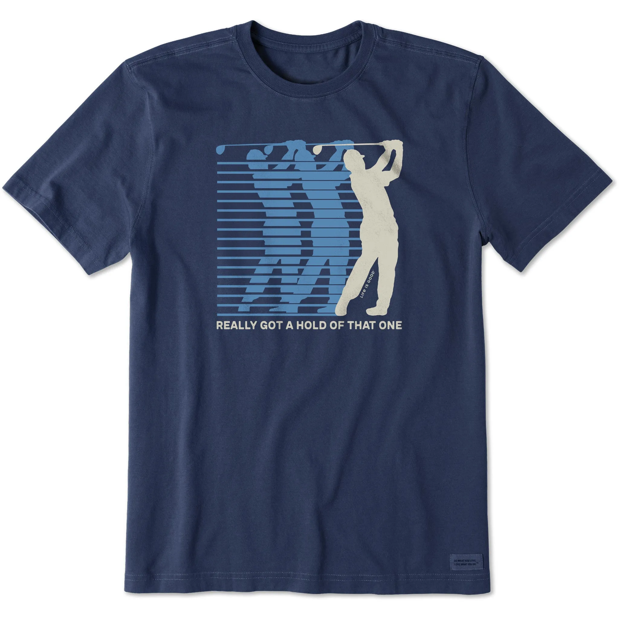 Men's Really Got a Hold of That One Short Sleeve Tee sold by Life is Good