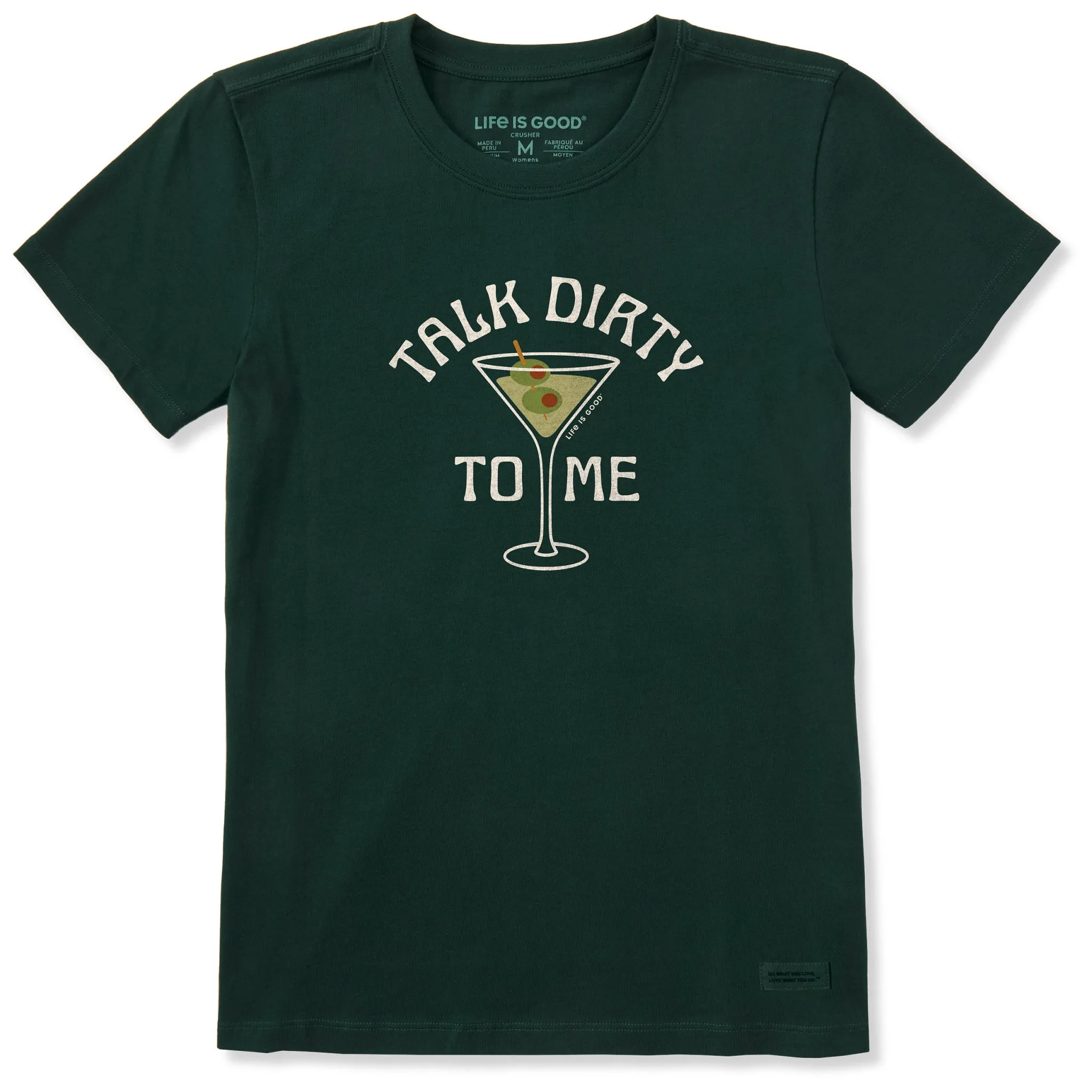 Women's Talk Dirty to My Martini Short Sleeve Crusher Tee sold by Life is Good