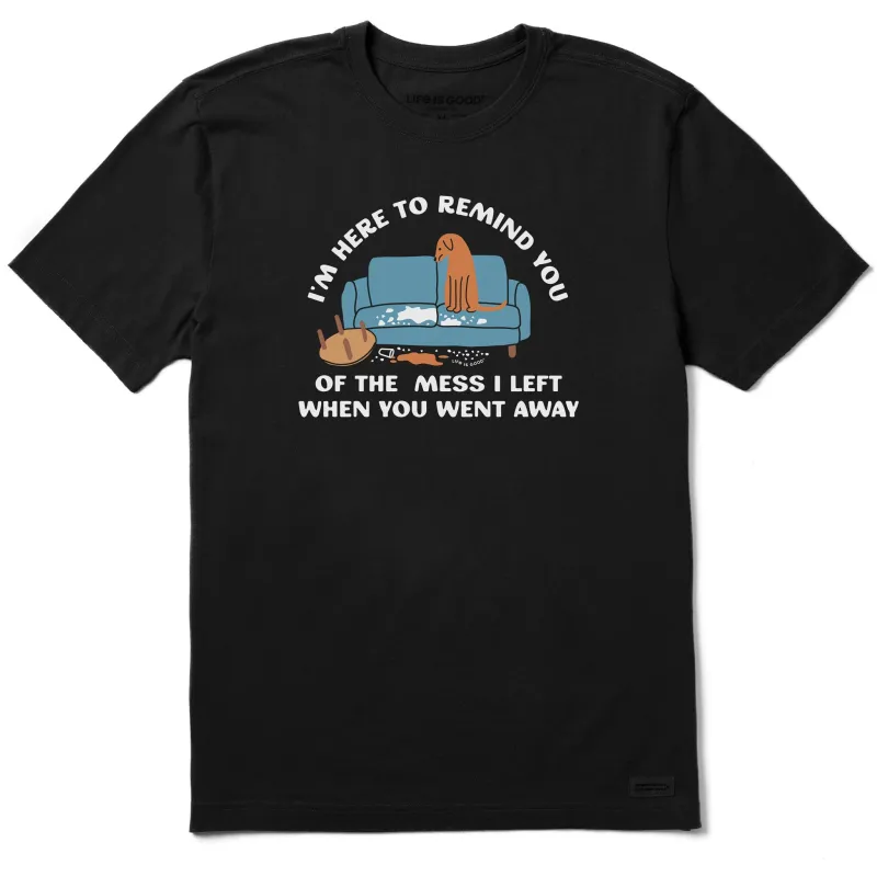 Men's I'm Here to Remind You Short Sleeve Tee made by Life is Good