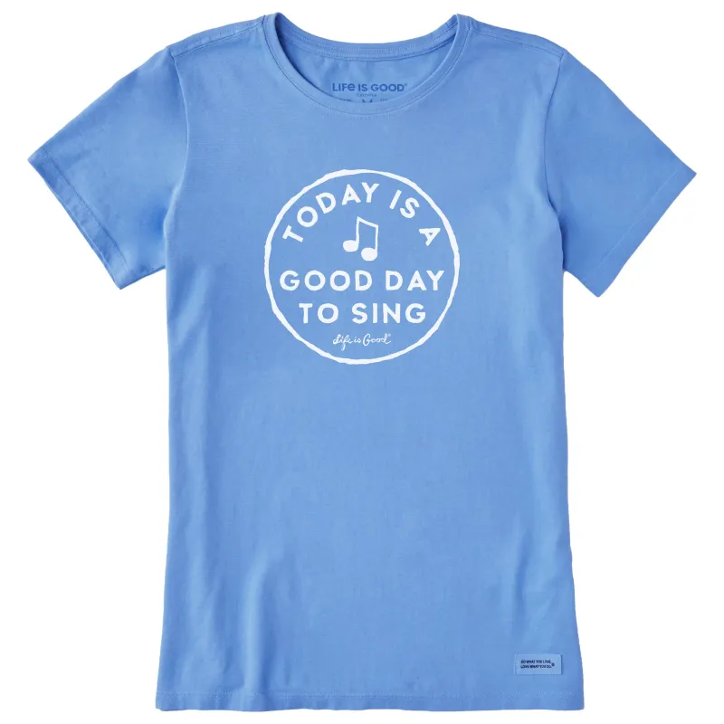 Women's Today is a Good Day to Sing Short Sleeve Tee sold by Life is Good