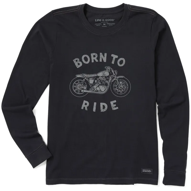 Women's Born to Ride Motorcycle Long Sleeve Crusher Tee made by Life is Good