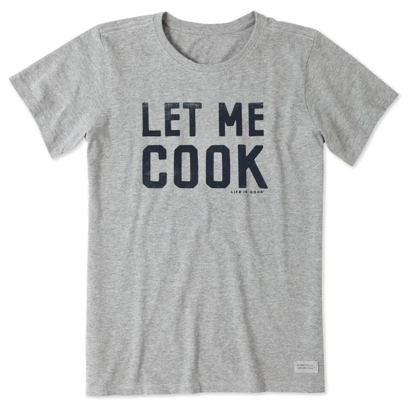 Women's Let Me Cook Short Sleeve Tee sold by Life is Good