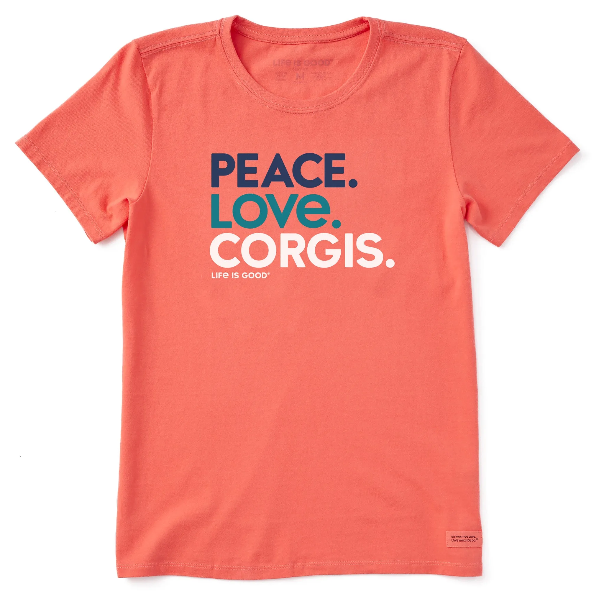 Women's Peace. Love. Corgis. Short Sleeve Crusher Tee sold by Life is Good