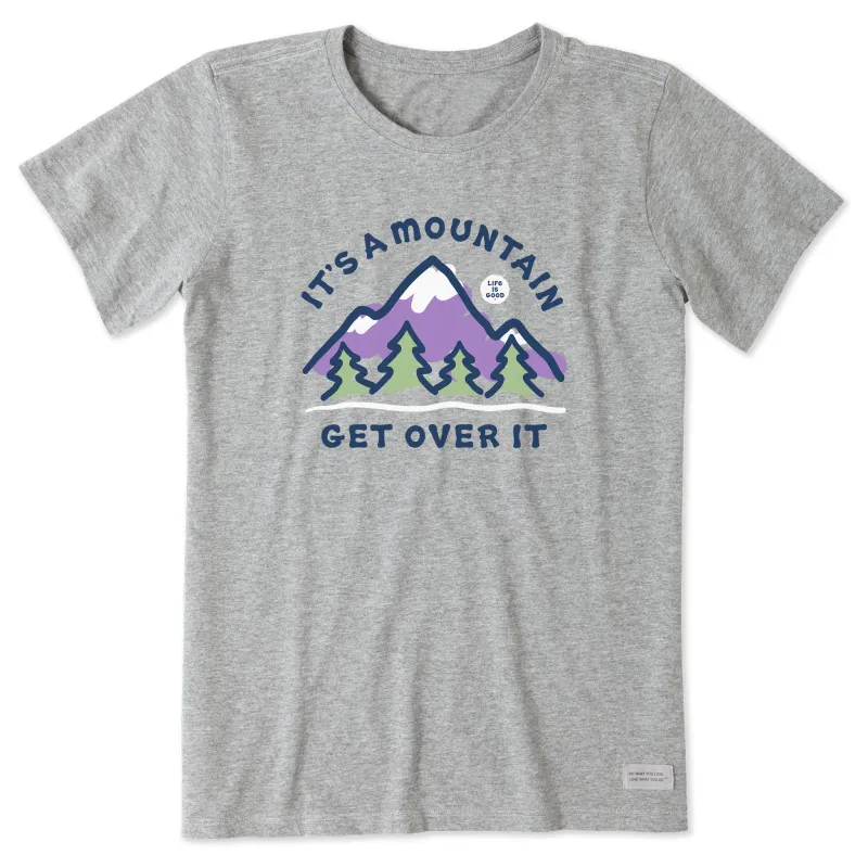 Women's It's a Mountain Get Over It Short Sleeve Tee sold by Life is Good
