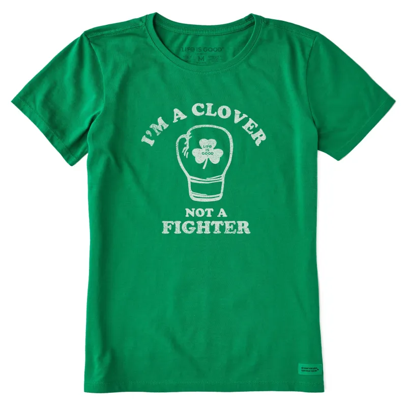 Women's Clover not a Fighter Short Sleeve Crusher Tee sold by Life is Good