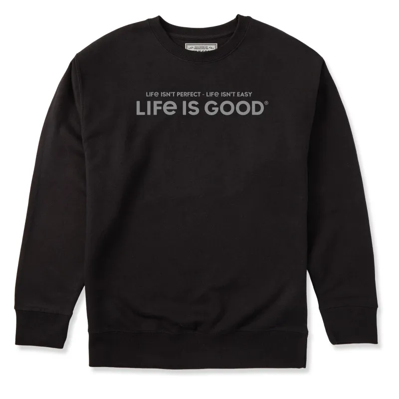 Adult Unisex Life Isn't Perfect, Life Isn't Easy Every Wear Crew Sweatshirt sold by Life is Good
