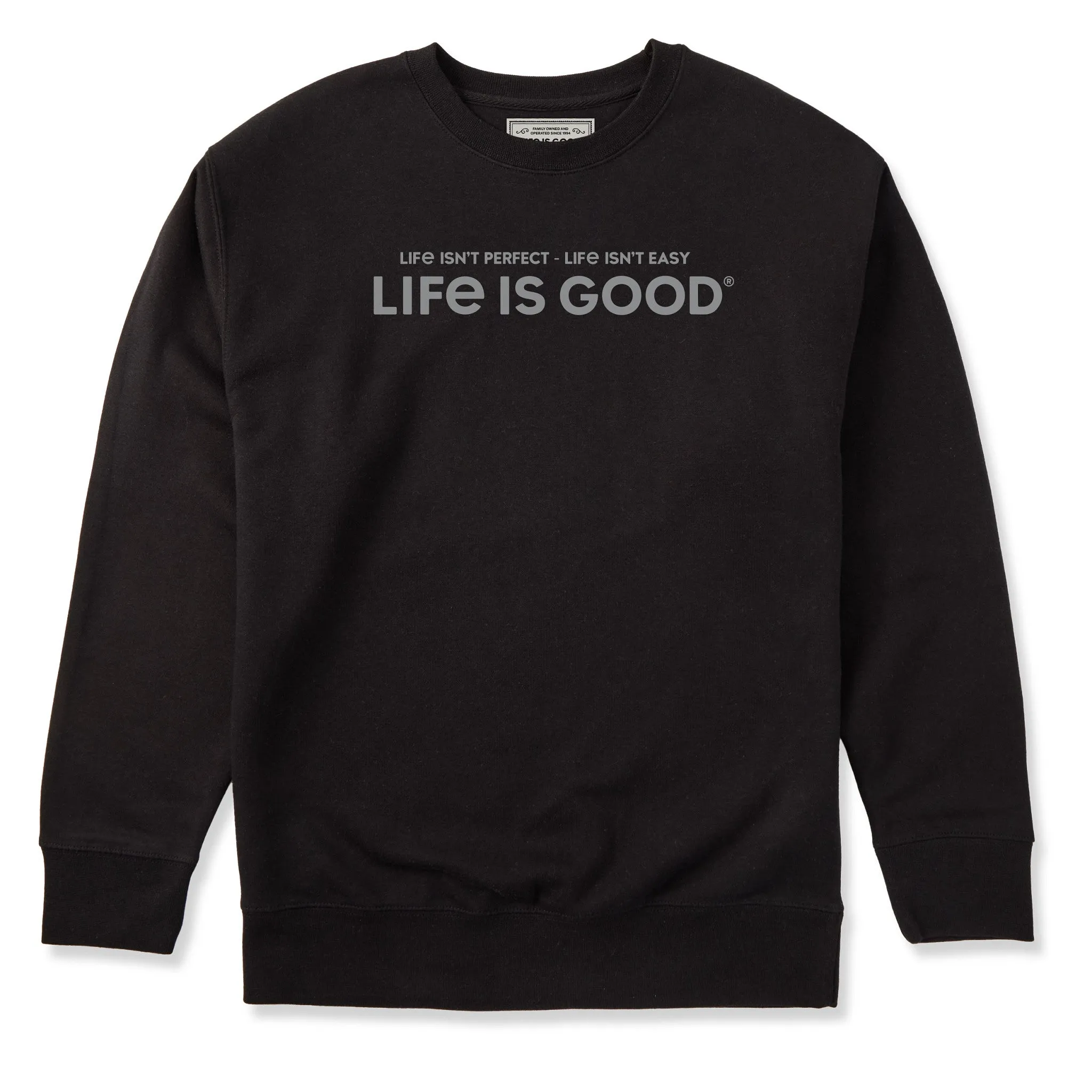 Adult Unisex Life Isn't Perfect, Life Isn't Easy Every Wear Crew Sweatshirt sold by Life is Good