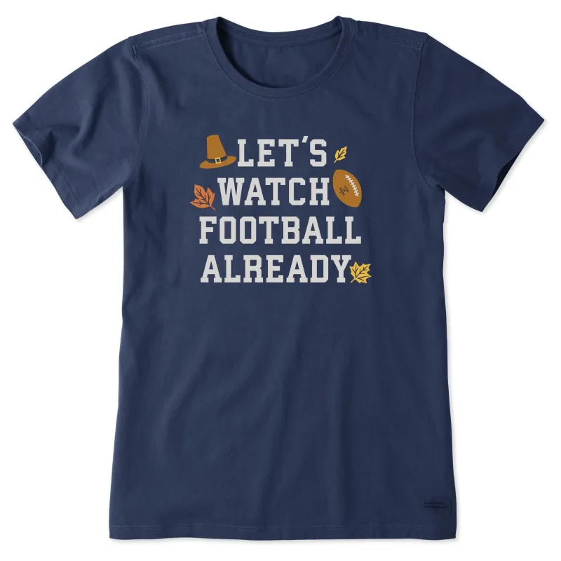 Women's Let's Watch Football Already Short Sleeve Crusher Tee sold by Life is Good