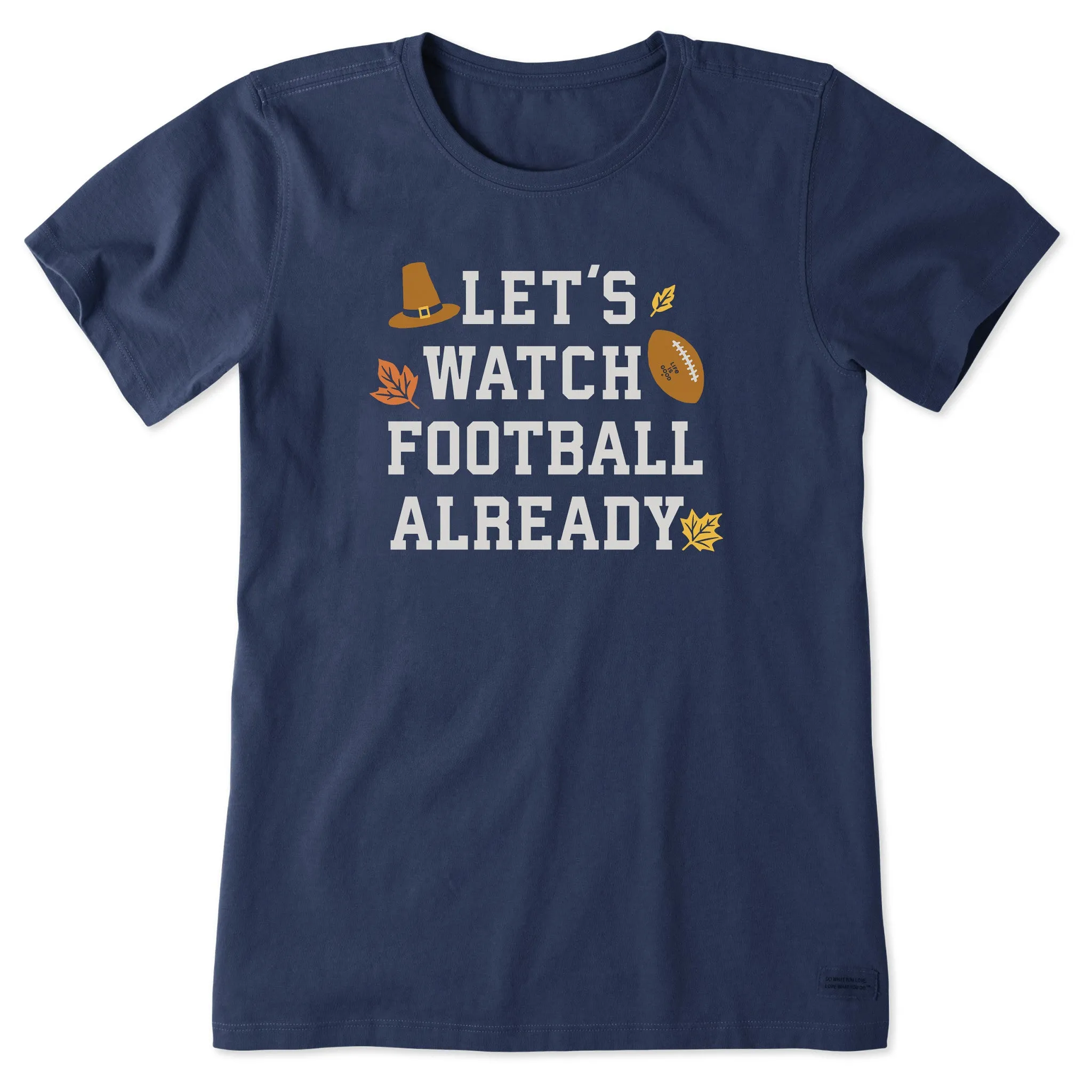 Women's Let's Watch Football Already Short Sleeve Crusher Tee sold by Life is Good