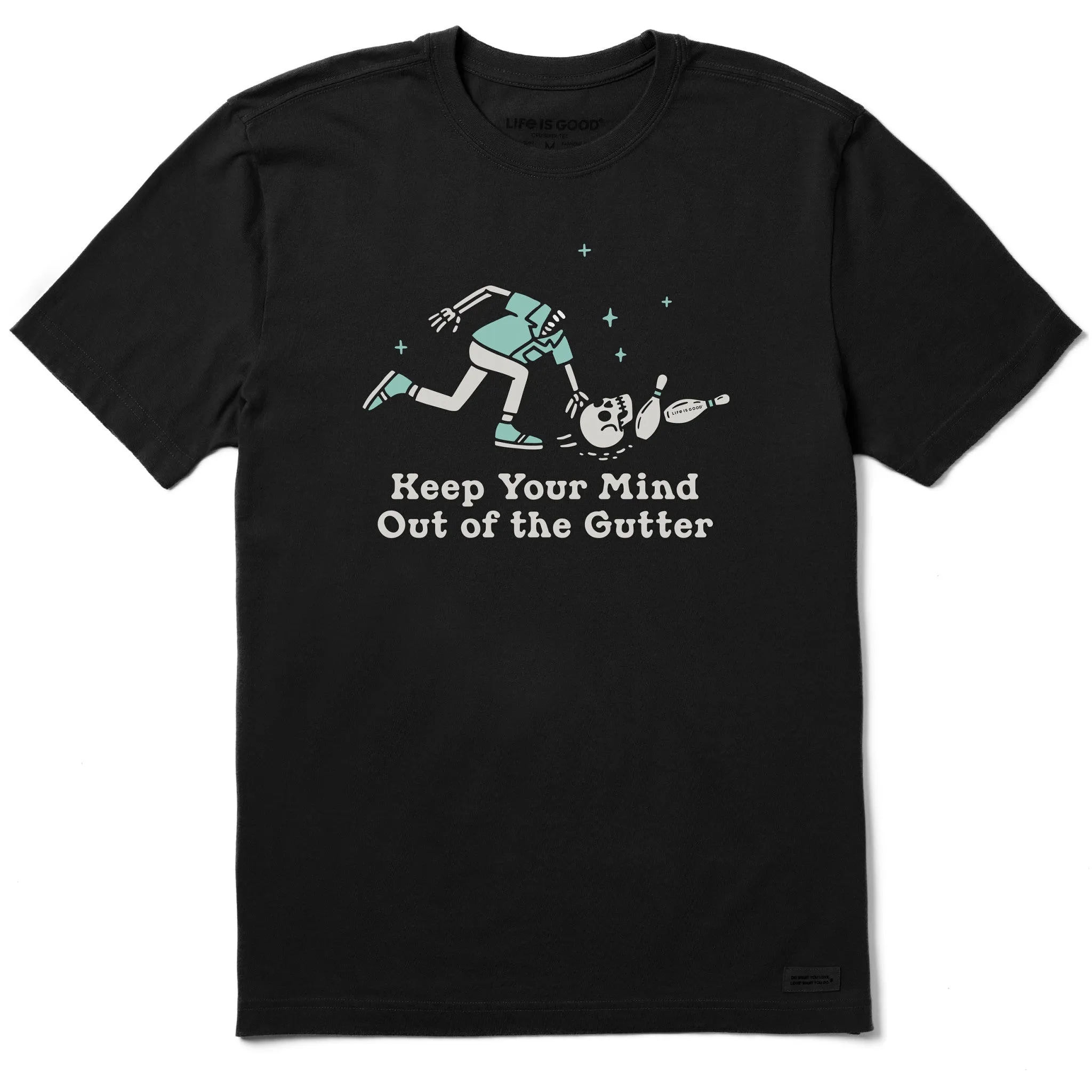 Men's Keep Your Mind Out of the Gutter Short Sleeve Crusher Tee sold by Life is Good