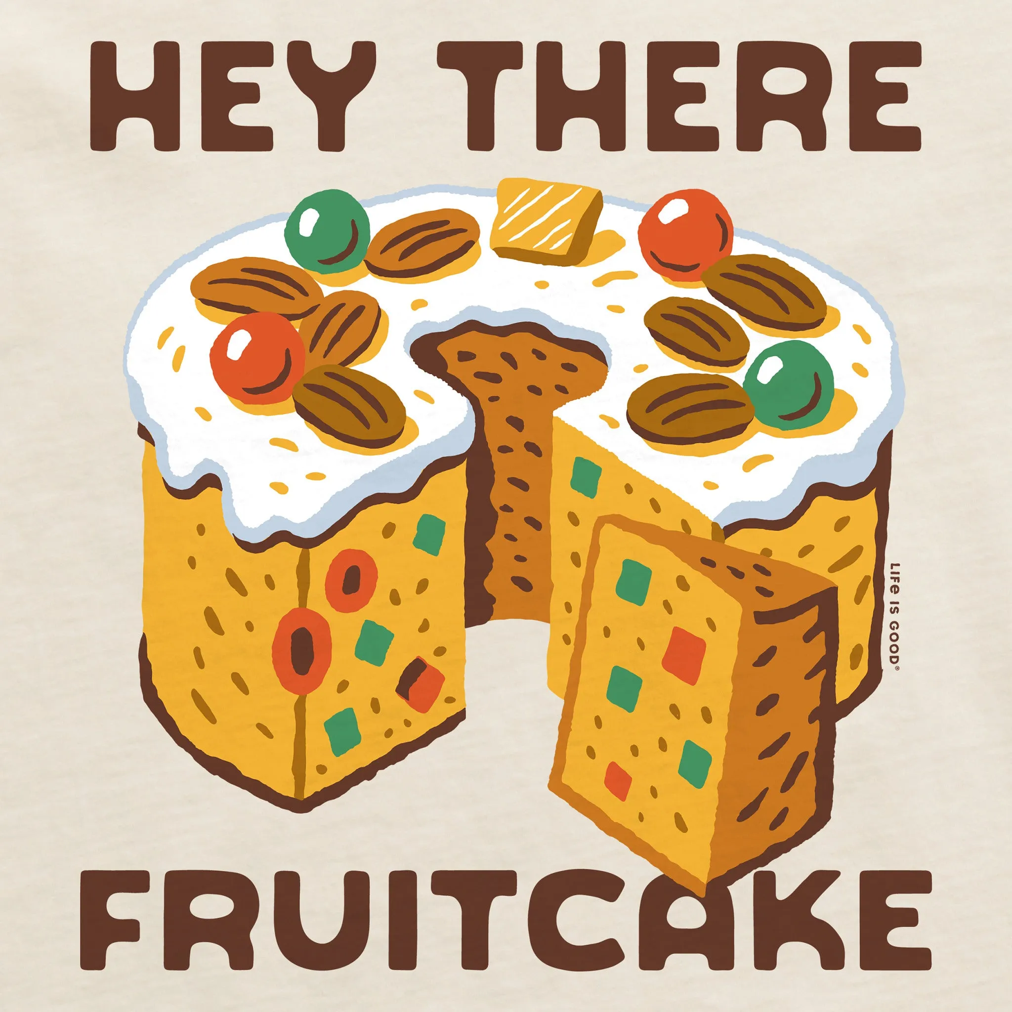 Women's Hey There Fruitcake Crusher-LITE Shrunken Tee sold by Life is Good product image thumbnail 2