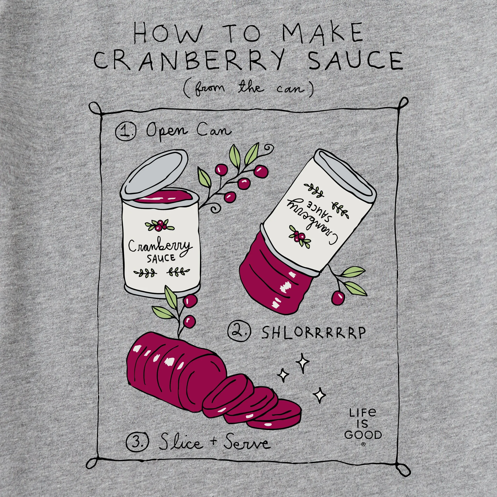 Men's How to Make Cranberry Sauce Short Sleeve Crusher Tee sold by Life is Good product image thumbnail 2
