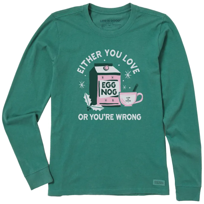 Women's Either You Love Eggnog Long Sleeve Crusher Tee made by Life is Good